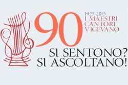 �Novanta si sentono?...No, si ascoltano!� I Maestri Cantori di Vigevano