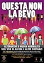 Alternative e nuova normalit� nell�uso di alcool e altre sostanze